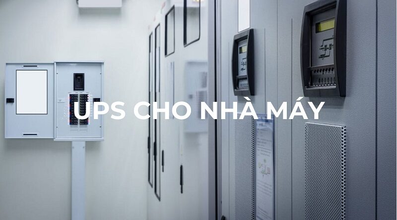 UPS CHO NHA MAY
